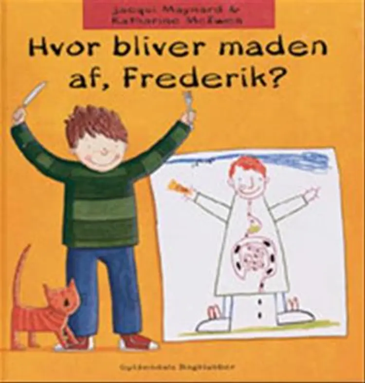 Hvor bliver maden af, Frederik? af -
