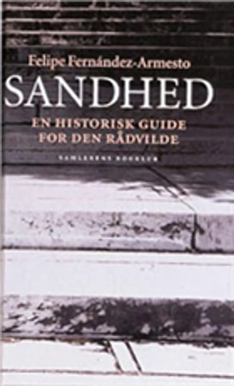 Sandhed af Felipe Fernández-Armesto