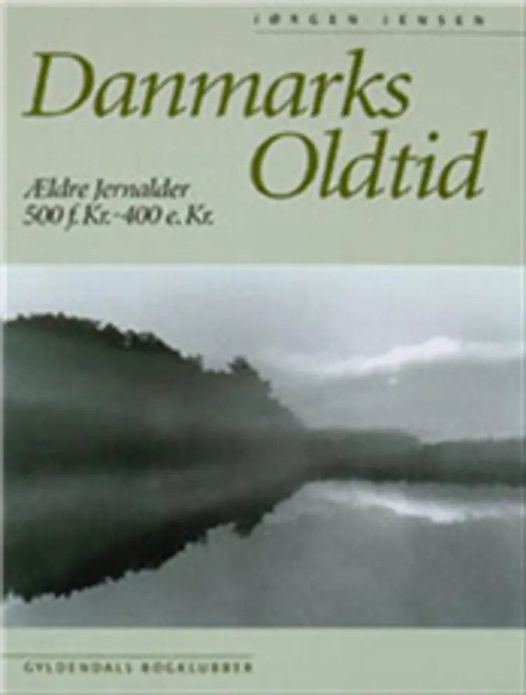Danmarks oldtid Ældre jernalder 500 f.Kr af -