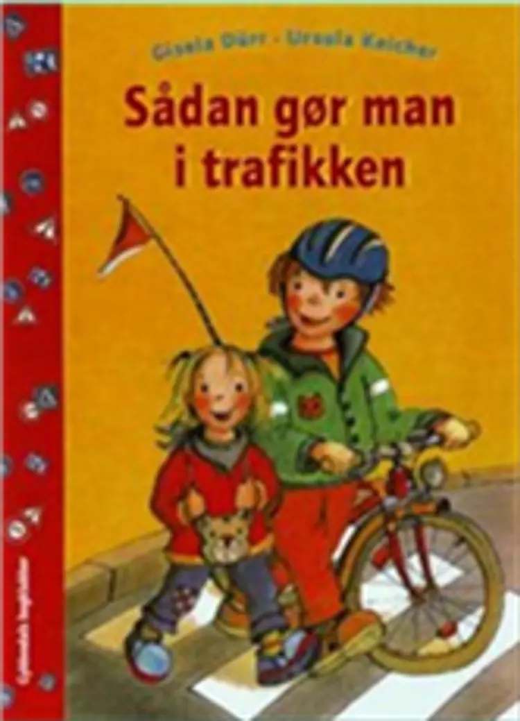 SÅDAN GØR MAN I TRAFIKKEN af KEICHER/DÜRR