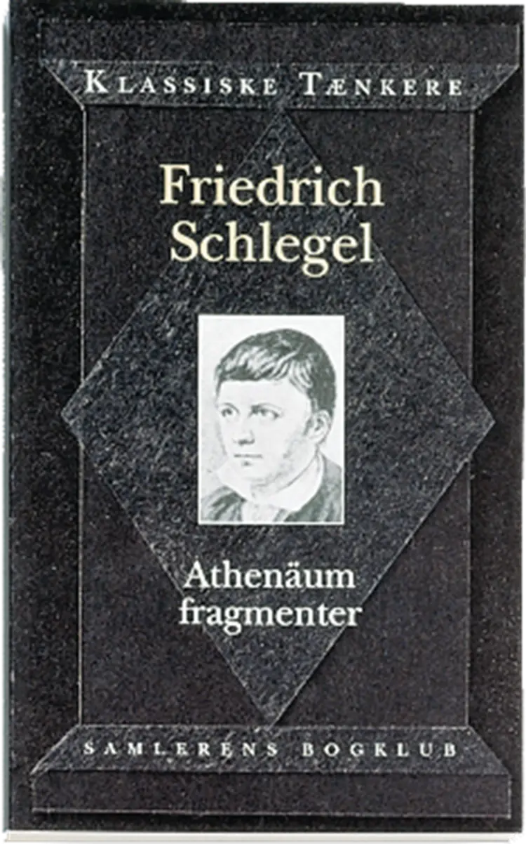 Athenäum-fragmenter og andre skrifter af Friedrich Schlegel