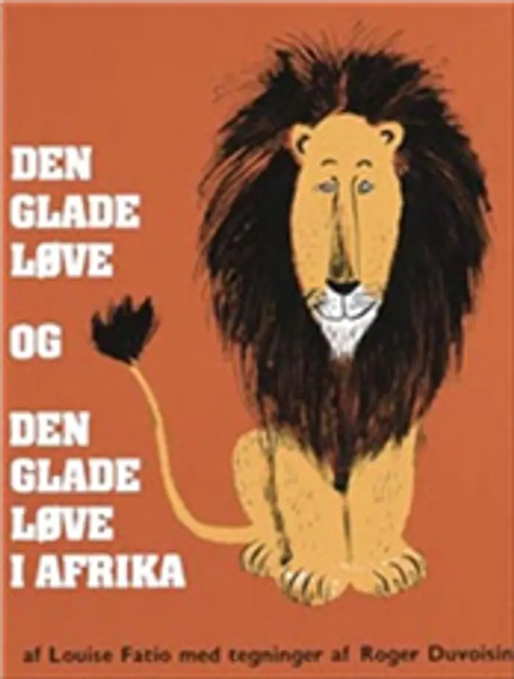 Den glade løve og den glade... af -