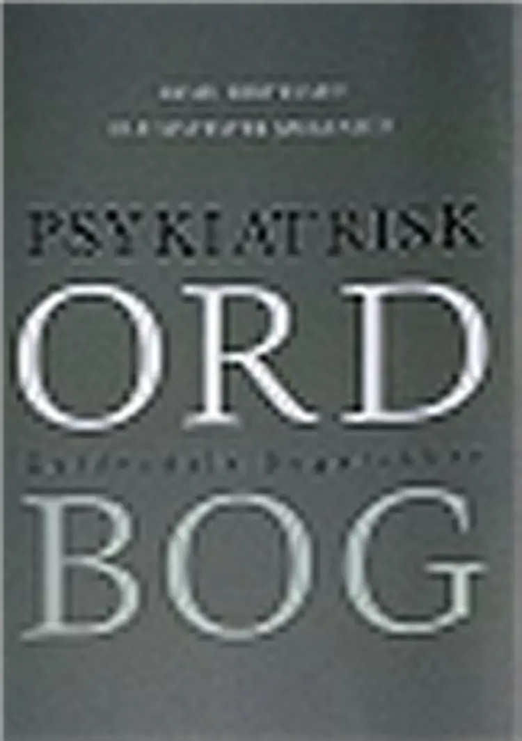 Psykiatrisk Ordbog af -