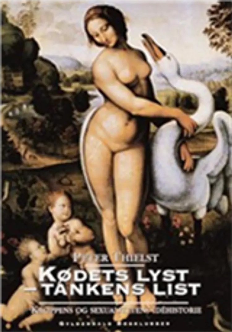 Kødets lyst - tankens list af Peter Thielst