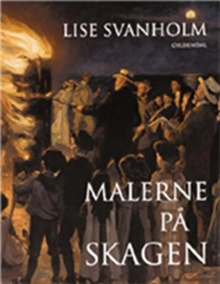 Malerne på Skagen af Lise Svanholm