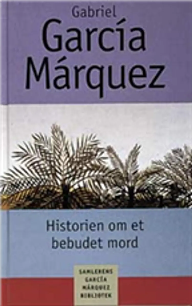 Historien om et bebudet mord af Gabriel García Márquez