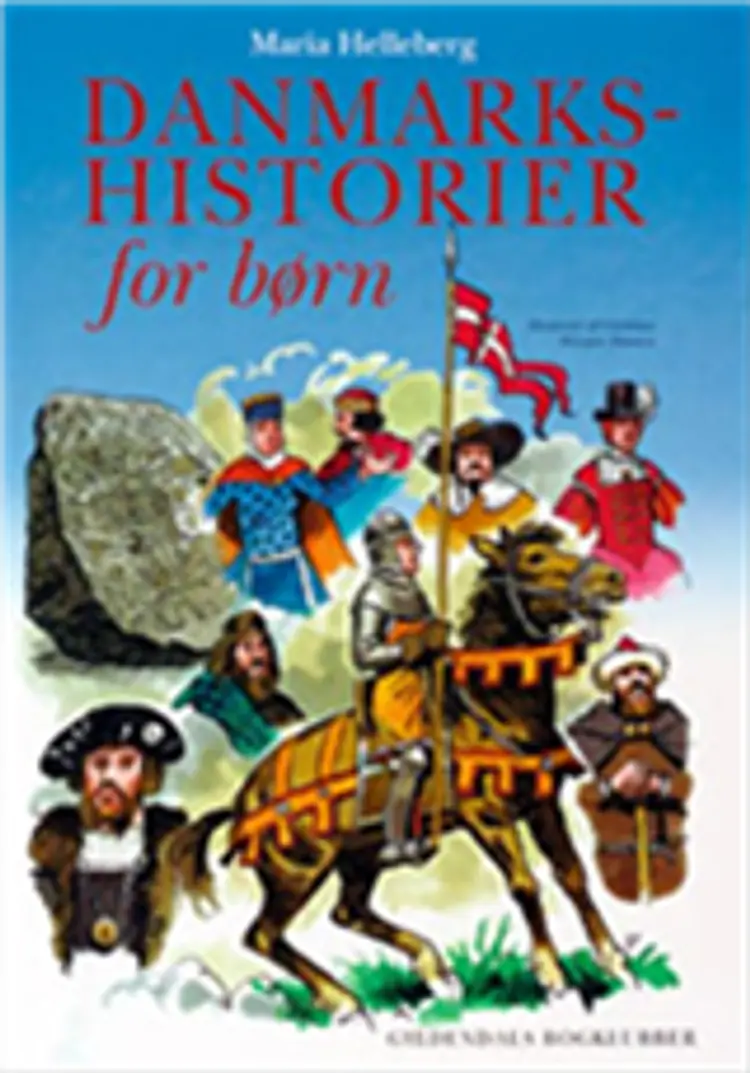 Danmarkshistorier for børn af Maria Helleberg