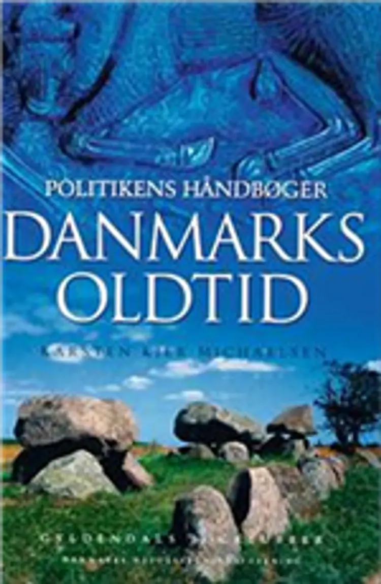 Politikens bog om Danmarks oldtid af -