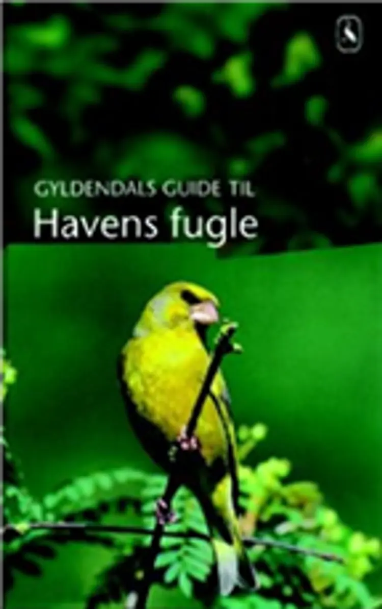 Gyldendals guide til Havens fugle af -