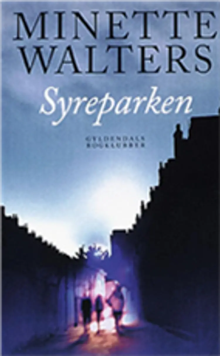 Syreparken af Minette Walters