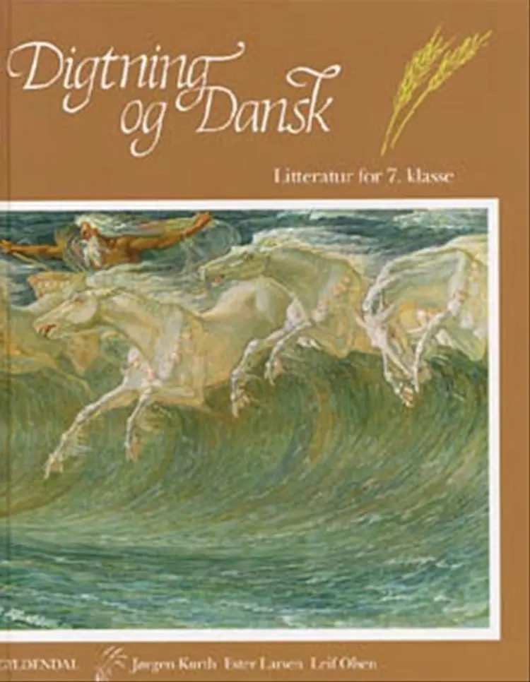 Digtning og dansk - litteratur for 7. klasse af Leif Olsen