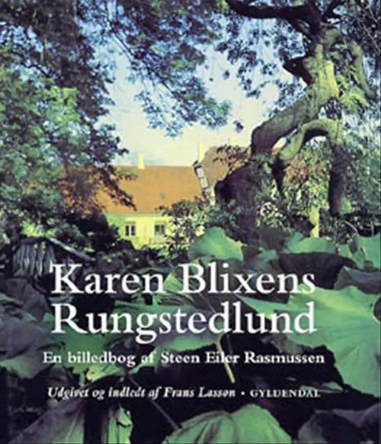 Karen Blixens Rungstedlund af Frans Lasson