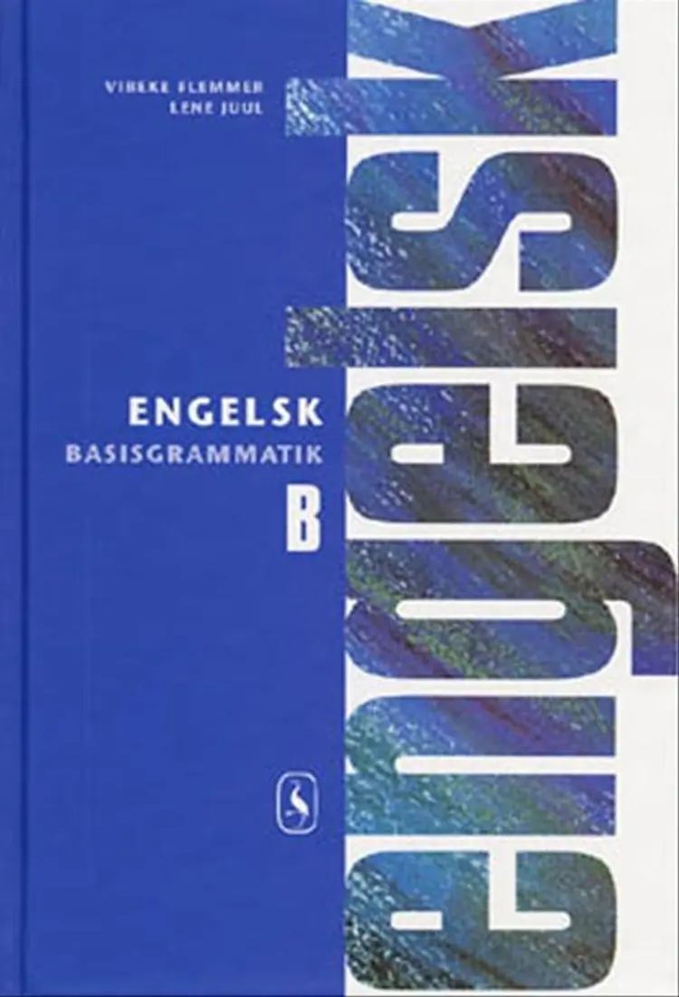 Engelsk basisgrammatik B af Vibeke Flemmer