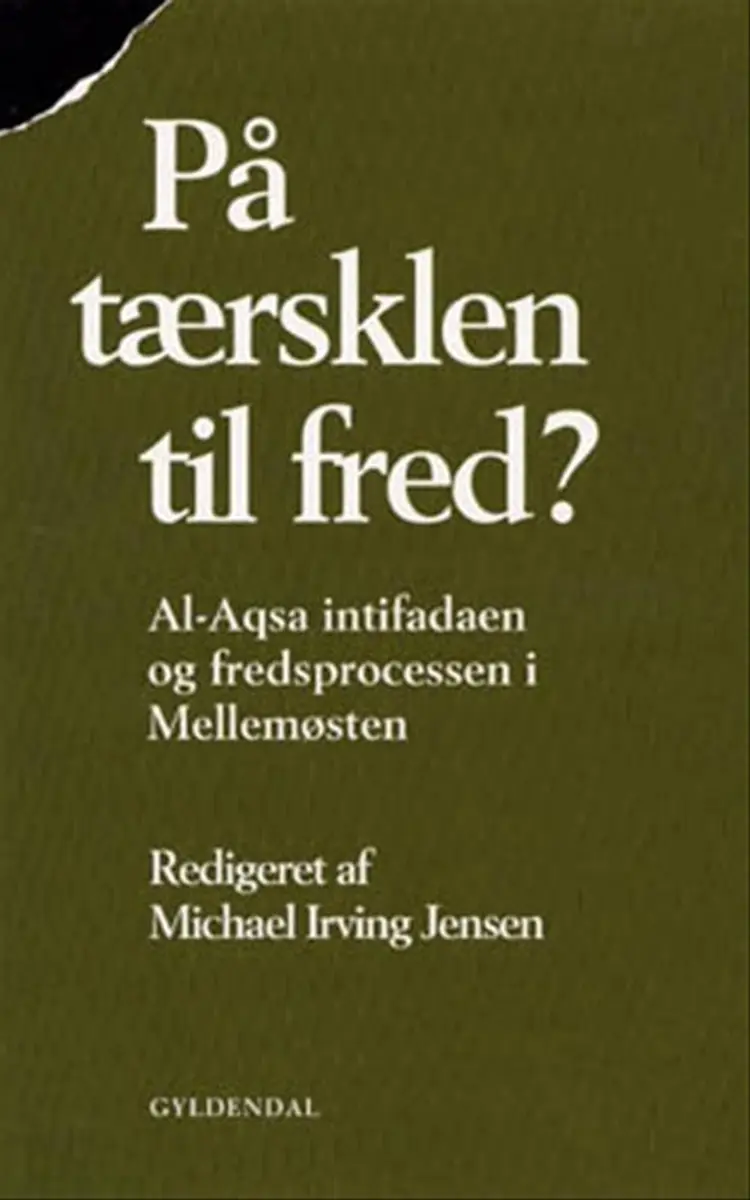På tærsklen til fred? af Michael Irving Jensen