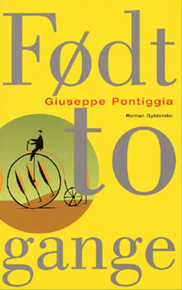 Født to gange af Giuseppe Pontiggia