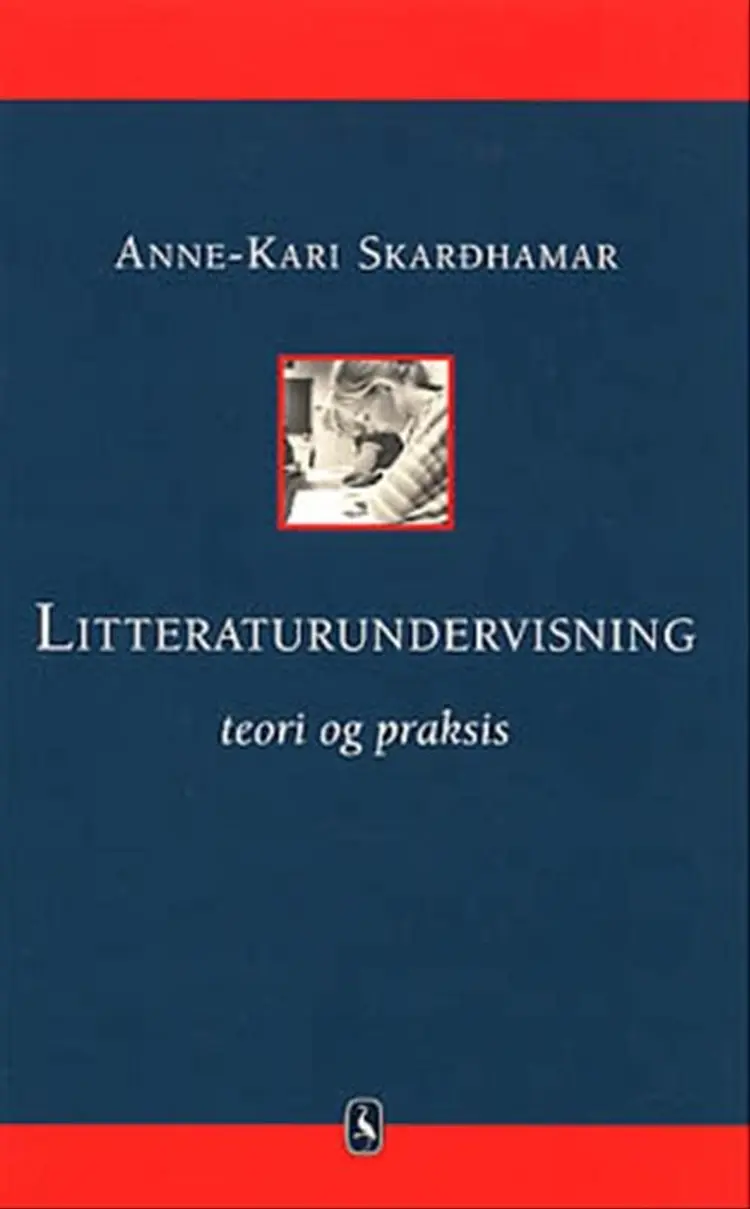 Litteraturundervisning af Anne-Kari Skardhamar