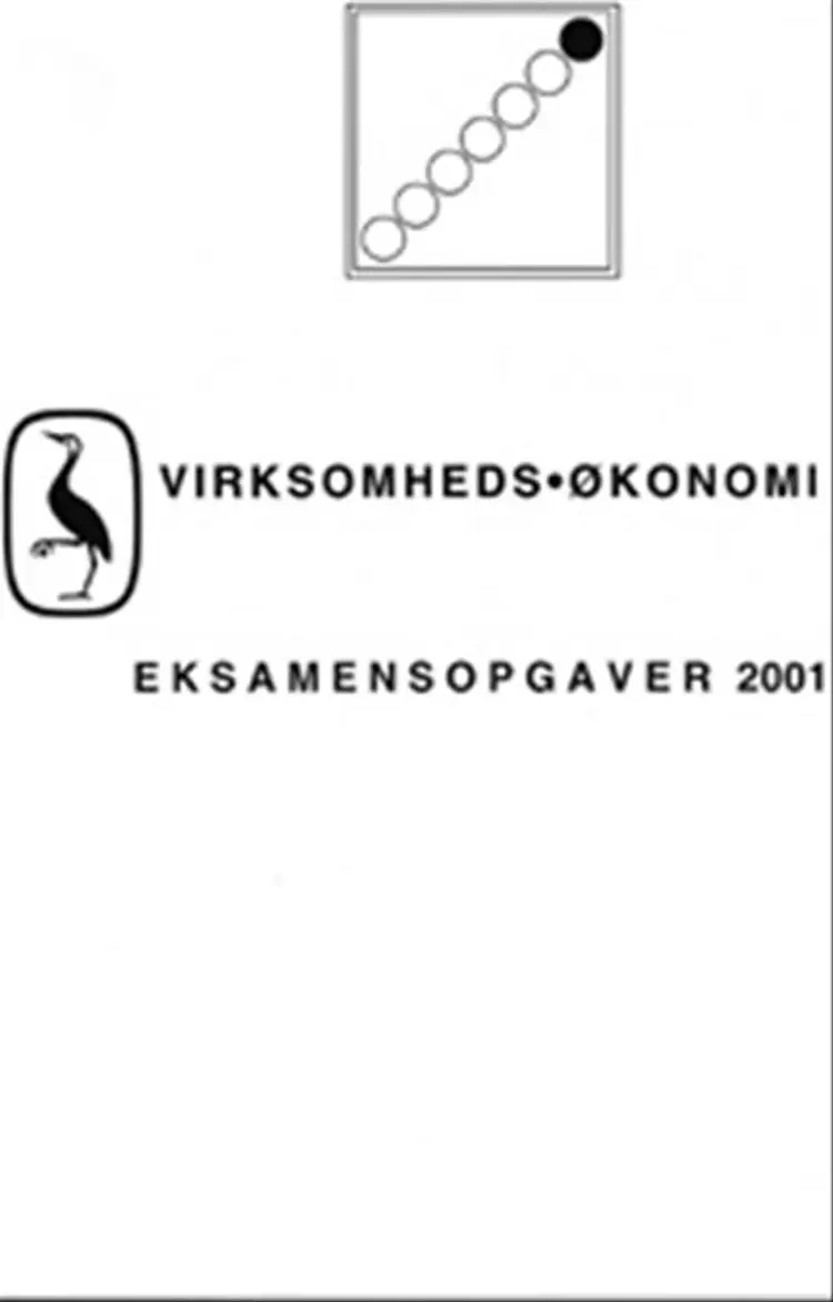 Virksomhedsøkonomi, eksamensopgaver 2001 af .