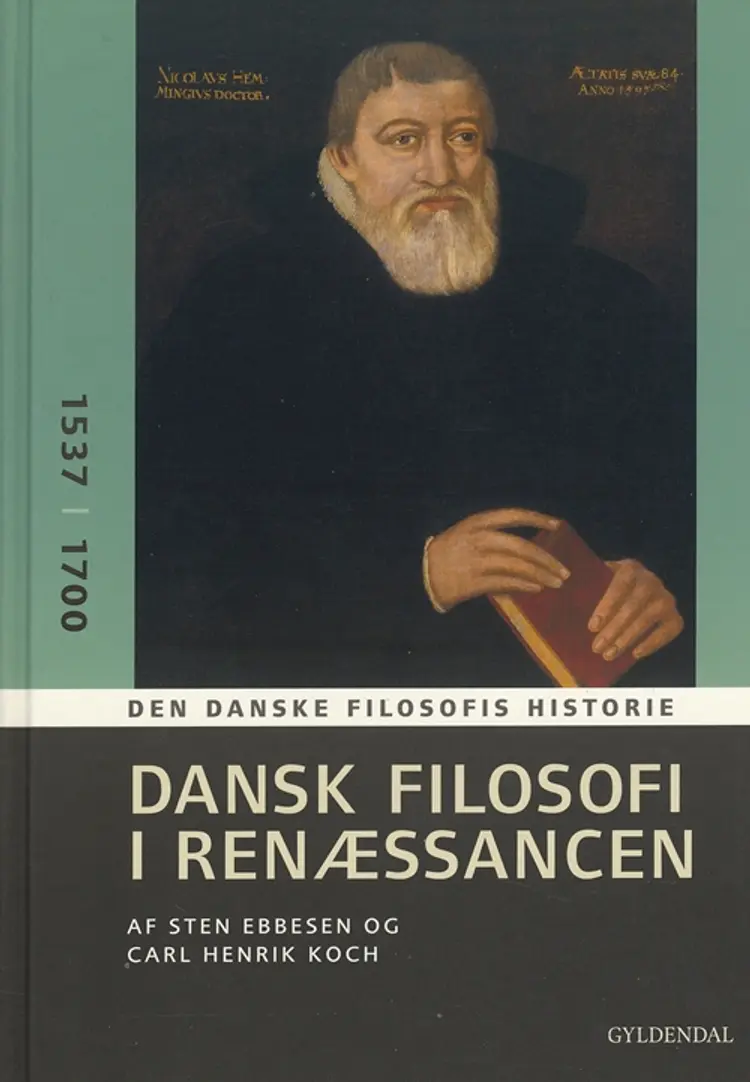 Dansk filosofi i renæssancen af Sten Ebbesen