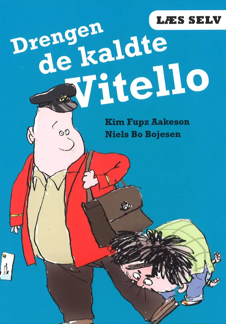 Drengen de kaldte Vitello af Kim Fupz Aakeson