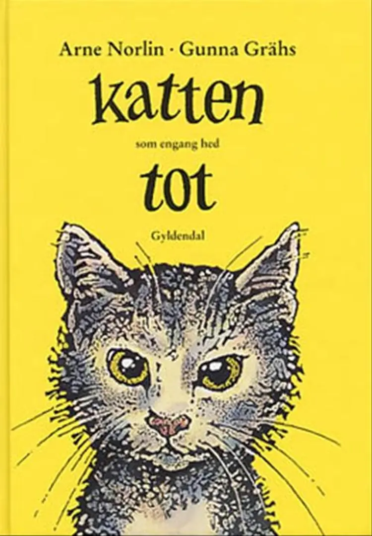 Katten som engang hed Tot af Arne Norlin