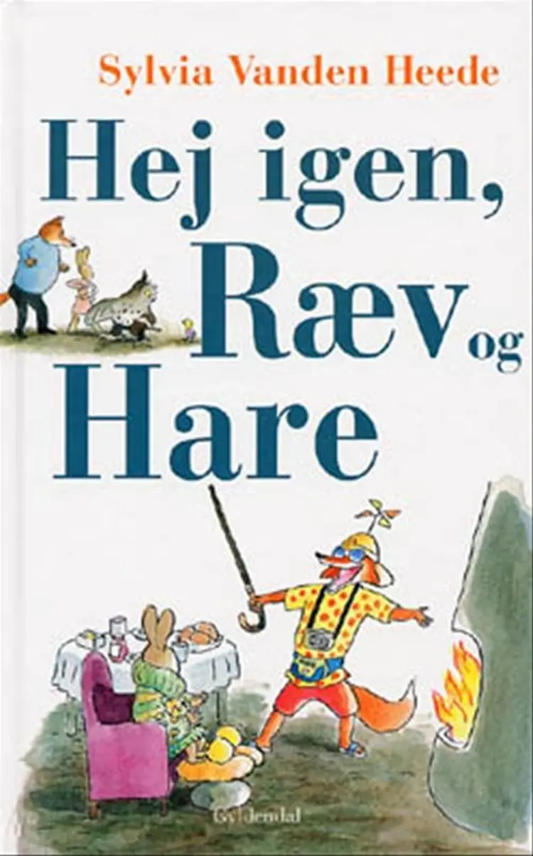 Hej igen, Ræv og Hare af Sylvia Vanden Heede