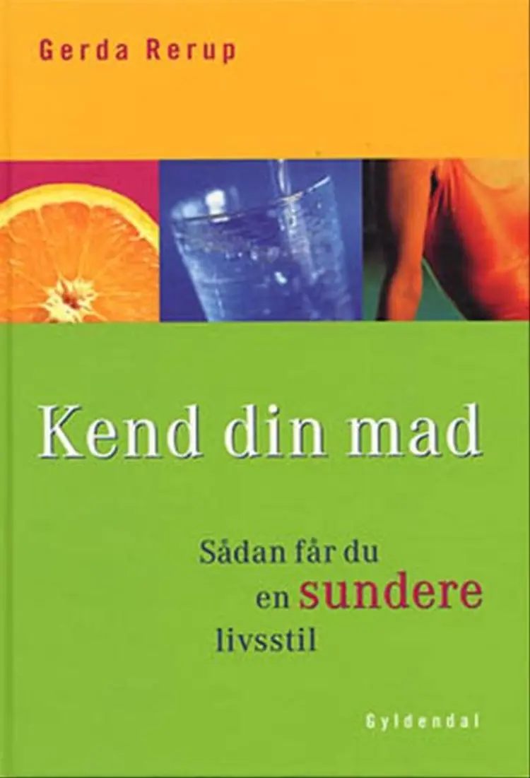 Kend din mad af Gerda Rerup