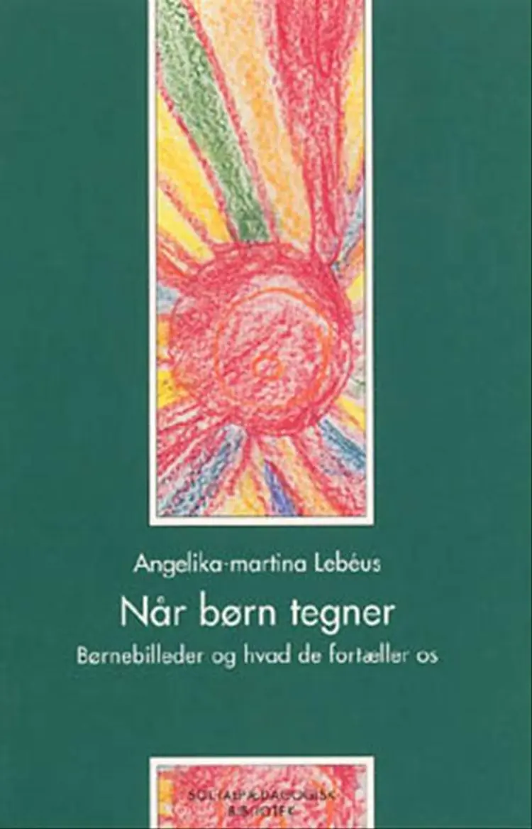 Når børn tegner af Angelika-Martina Lebéus