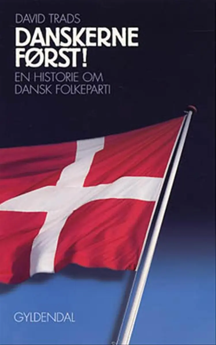 Danskerne først! af David Trads