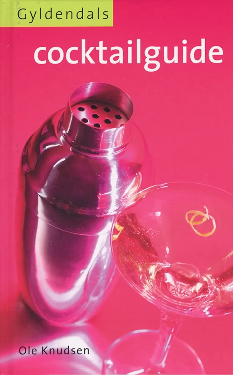 Gyldendals Cocktailguide af Ole Knudsen