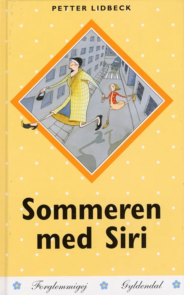 Sommeren med Siri af Petter Lidbeck