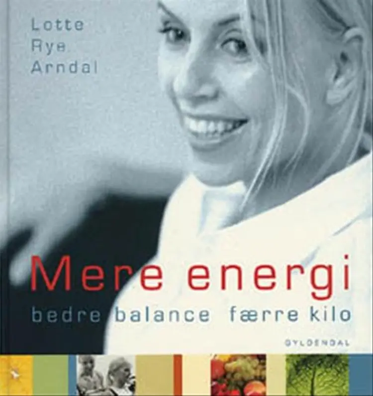 Mere energi af Lotte Rye Arndal