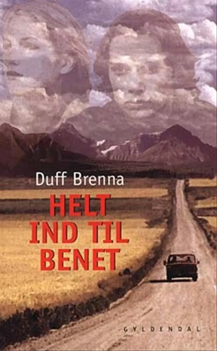 Helt ind til benet af Duff Brenna