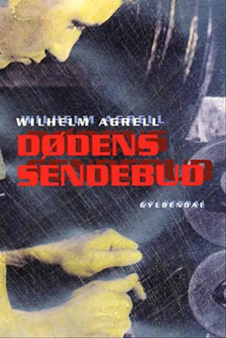 Dødens sendebud af Wilhelm Agrell