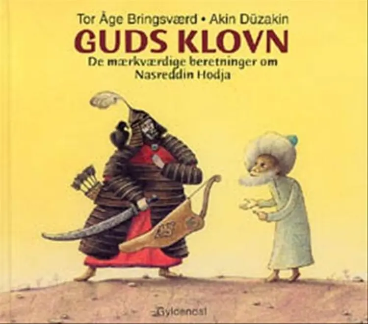Guds klovn eller: De bizarre og mærkværdige beretninger om Nasreddin Hodja af Tor Åge Bringsværd
