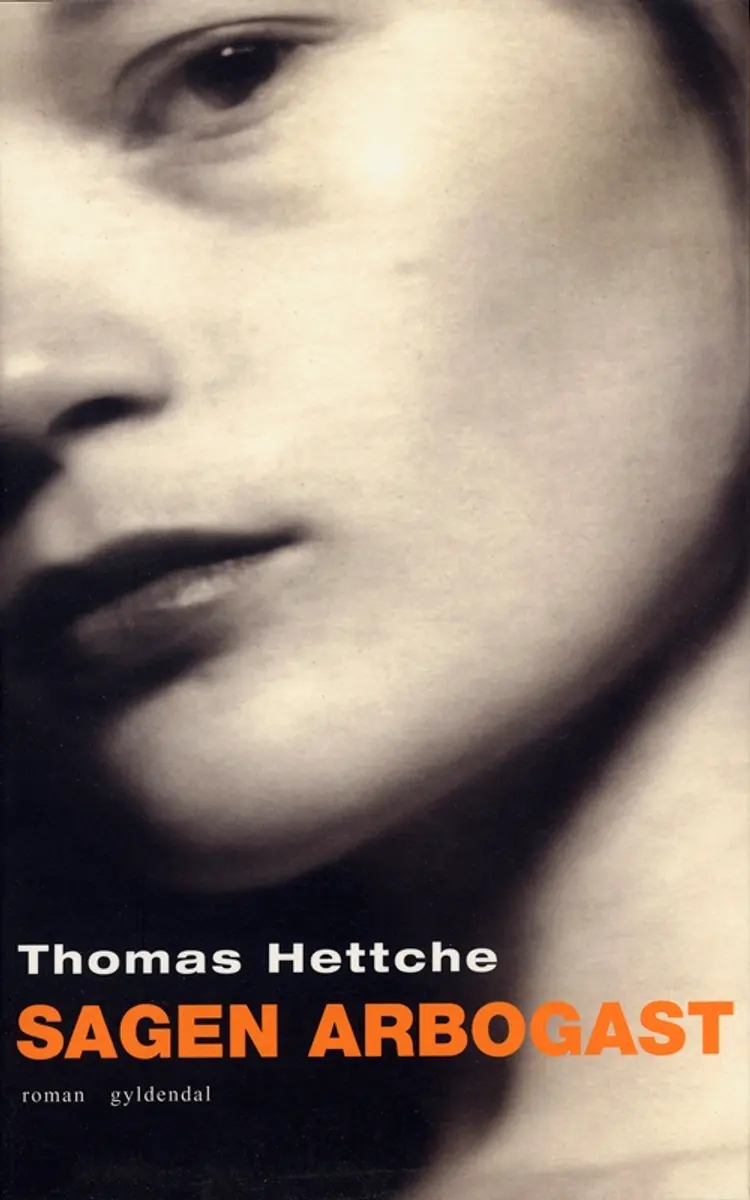 Sagen Arbogast af Thomas Hettche