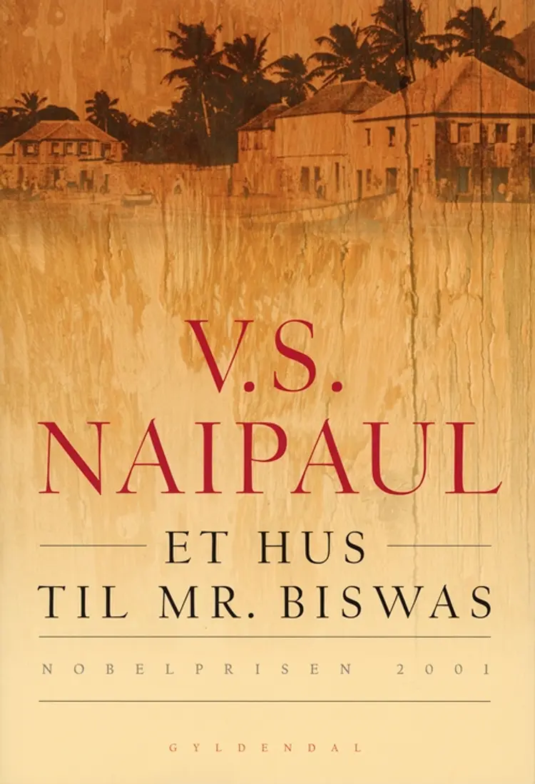 Et hus til Mr. Biswas af V.S. Naipaul