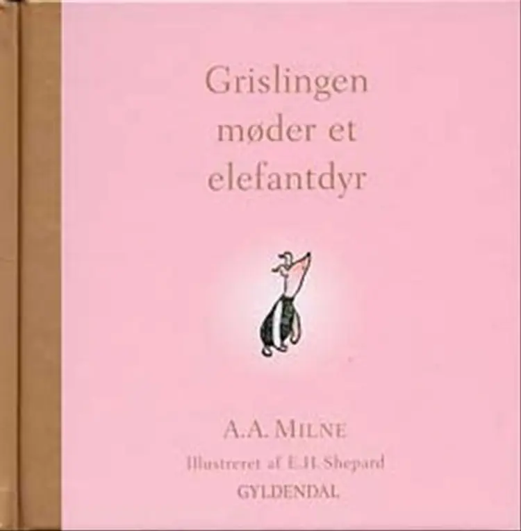 Grisling møder et elefantdyr af A.A. Milne
