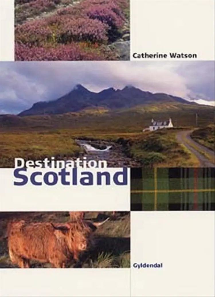 Destination Scotland af Catherine Watson