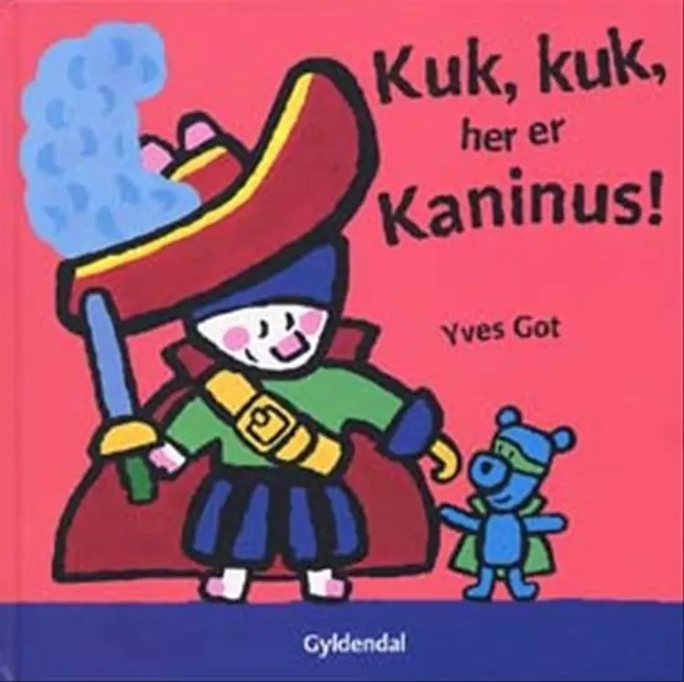 Kuk, kuk, her er Kaninus! af Yves Got