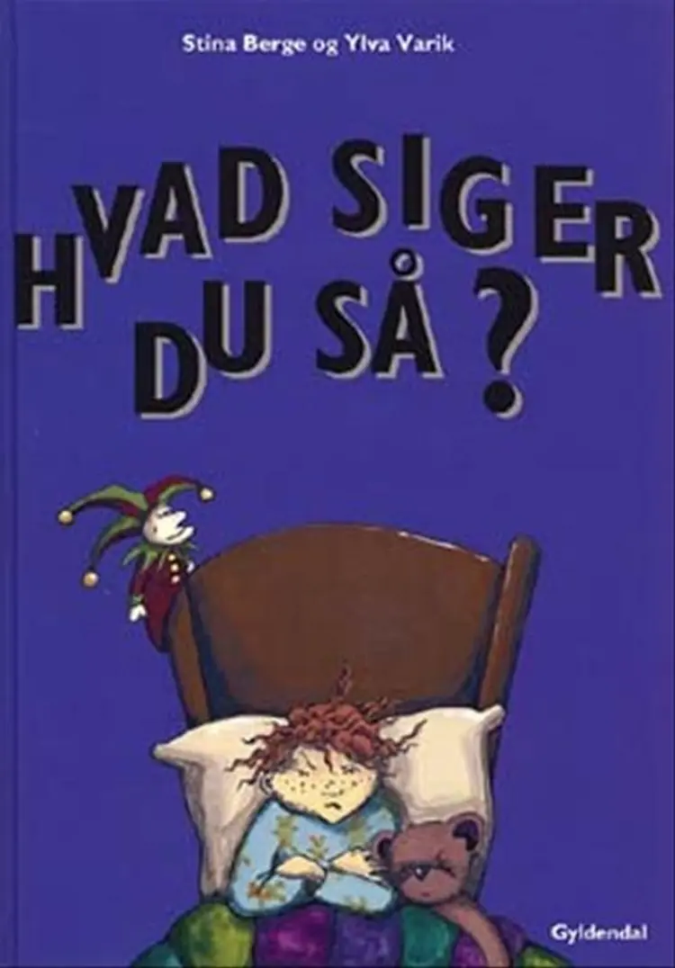 Hvad siger du så? af Stina Berge