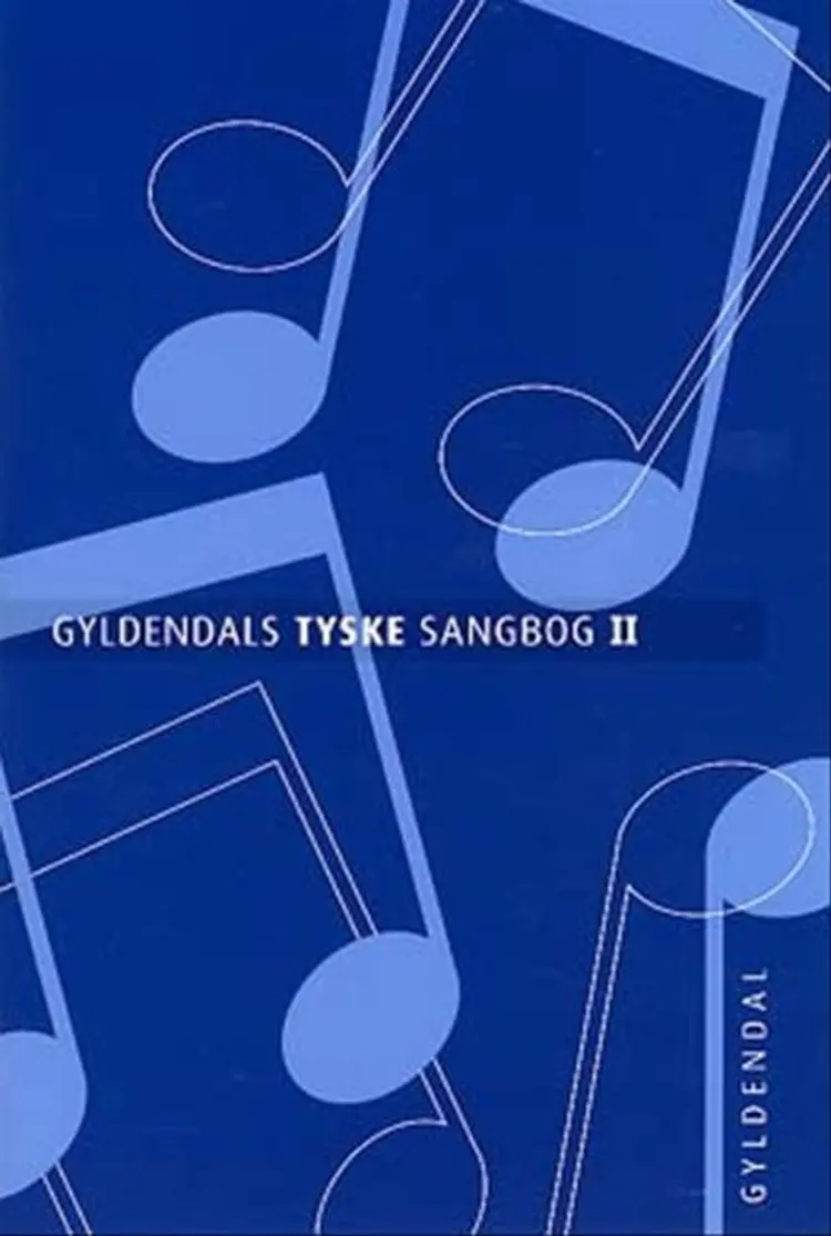 Gyldendals tyske sangbog af - Johan Nordqvist