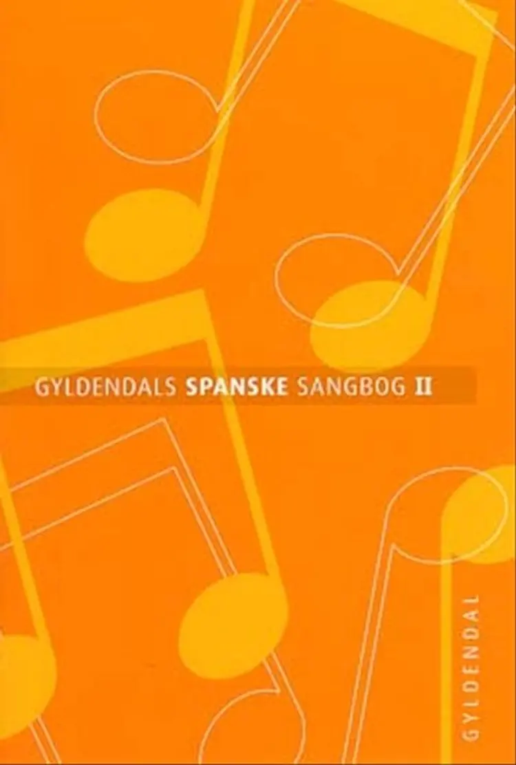 Gyldendals spanske sangbog af - Johan Nordqvist