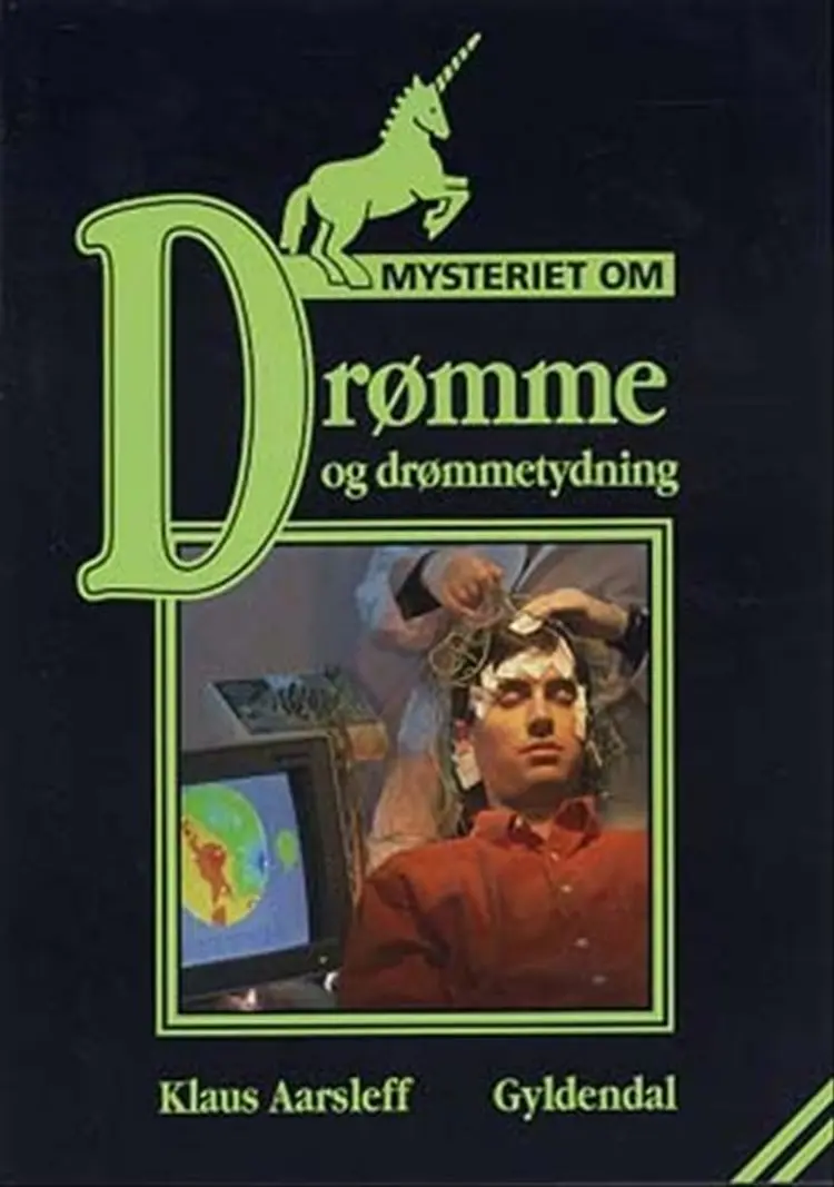Mysteriet om drømme og drømmetydning af Klaus Aarsleff