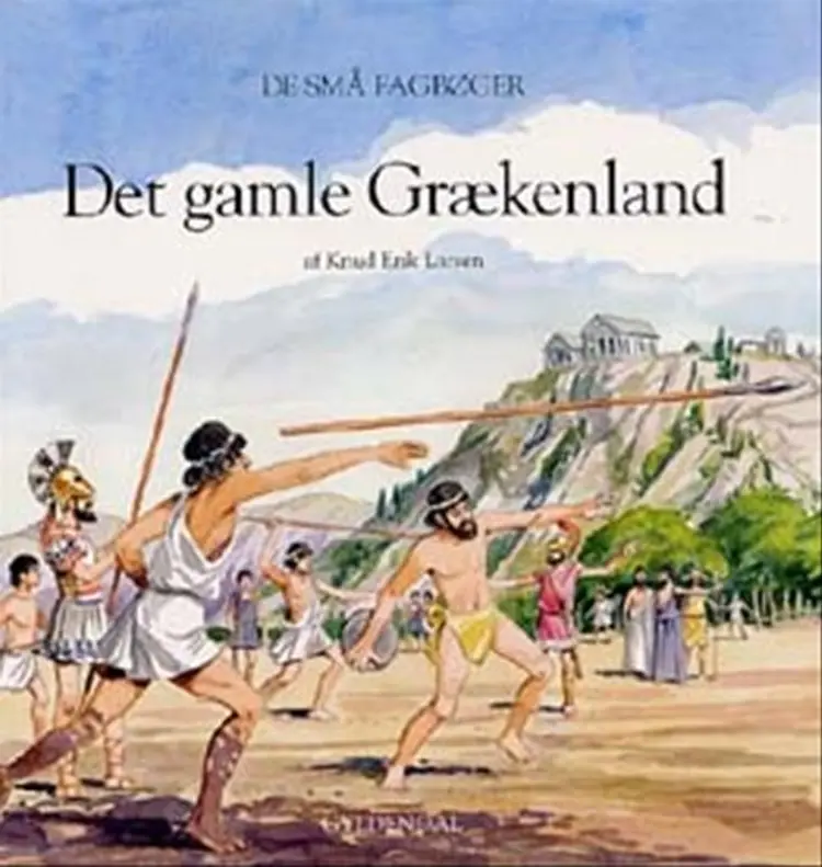Det gamle Grækenland af Knud Erik Larsen