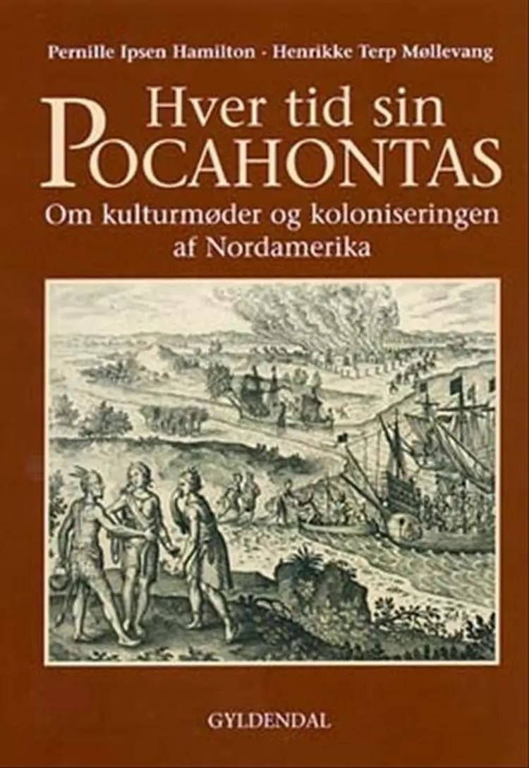Hver tid sin Pocahontas af Pernille Ipsen