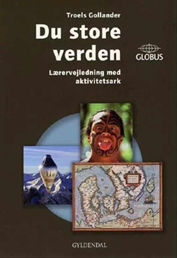 Du store verden af Troels Gollander