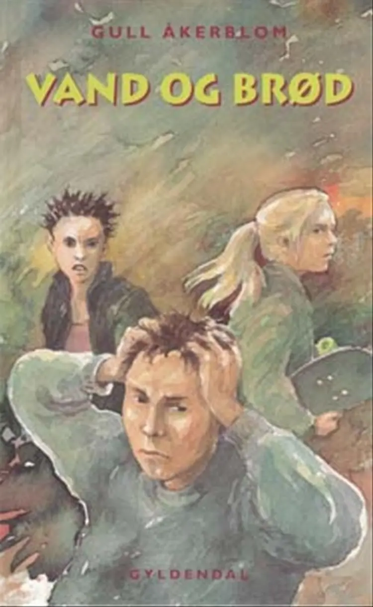 Vand og brød af Gull Åkerblom