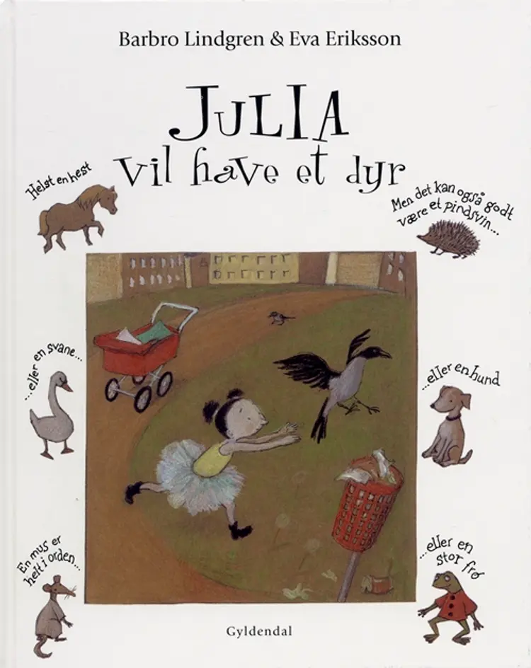 Julia vil have et dyr af Barbro Lindgren