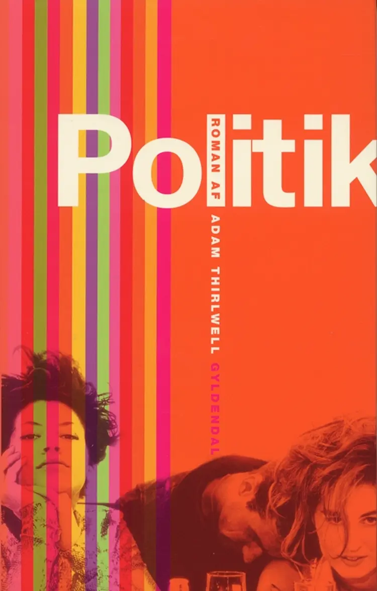 Politik af Adam Thirlwell