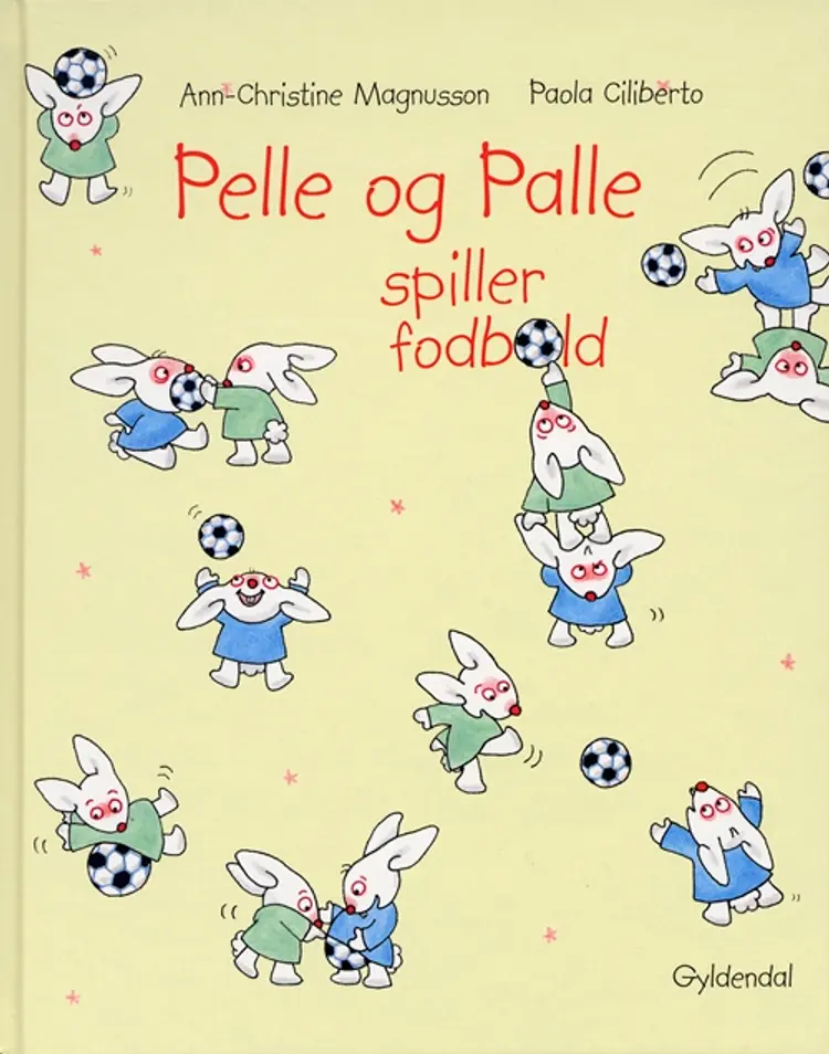 Pelle og Palle spiller fodbold af Anne-Christine Magnusson